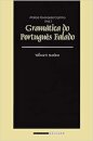 Gramática do Português Falado: A Ordem - Vol.1