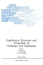 Equilibrium Structure and Properties of Surfaces and Interfaces