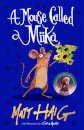 A Mouse Called Miika