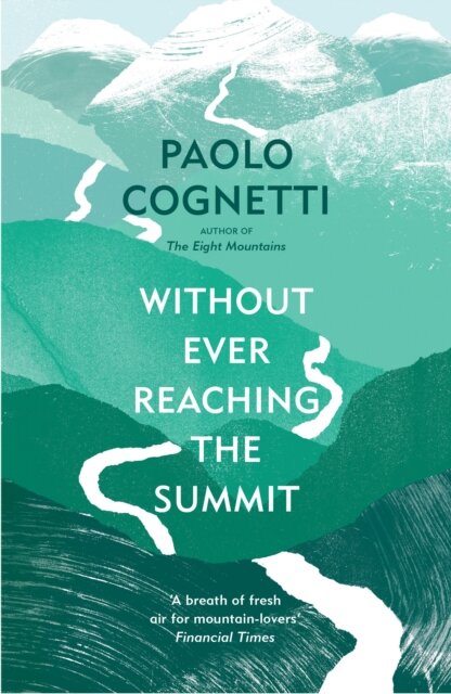 Without Ever Reaching The Summit