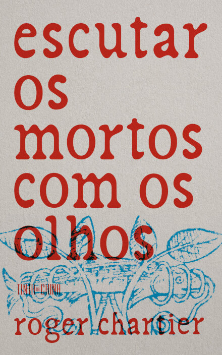 Escutar os Mortos com os Olhos