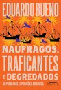 Náufragos, traficantes e degredados