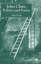 John Clare, Politics and Poetry