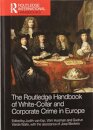 The Routledge Handbook of White-Collar and Corporate Crime in Europe