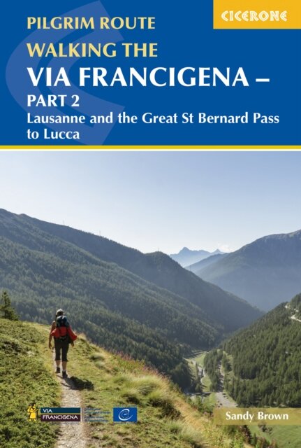 Walking The Via Francigena Pilgrim Route