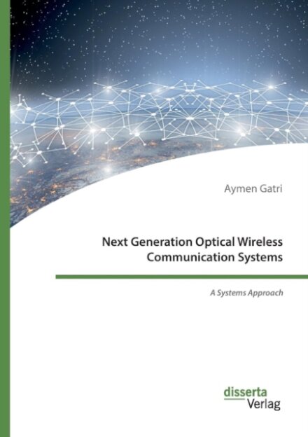 Next Generation Optical Wireless Communication Systems