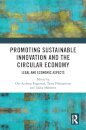 Promoting Sustainable Innovation and the Circular Economy