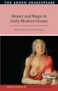 Money and Magic in Early Modern Drama
