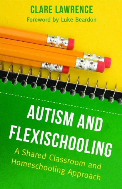 Autism and Flexischooling