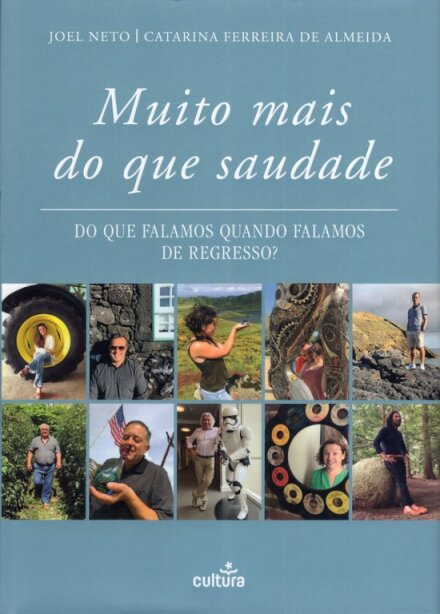 Muito Mais do que Saudade – Do que falamos quando falamos de regresso?