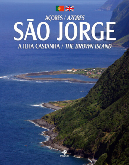São Jorge - A Ilha Castanha