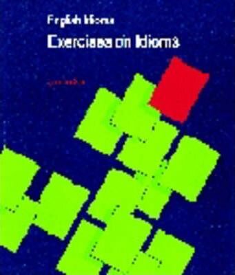 English Idioms Exercises on Idioms