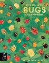 There Are Bugs Everywhere