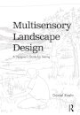 Multisensory Landscape Design
