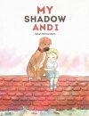 My Shadow and I