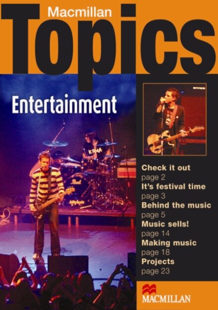 Macmillan Topics Pre-Intermediate/Entertainment