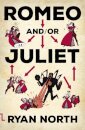 Romeo And/Or Juliet