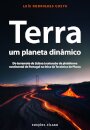 Terra, um Planeta Dinâmico
