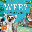 Wee? It Wasn'T Me!