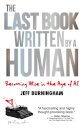 The Last Book Written by a Human
