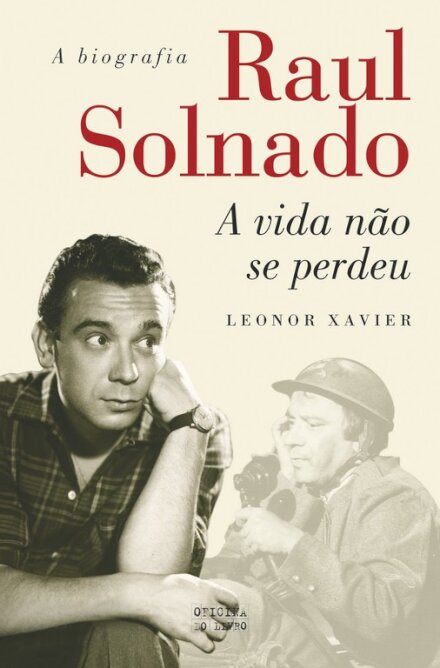Raul Solnado: A Vida Não Se Perdeu