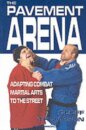The Pavement Arena