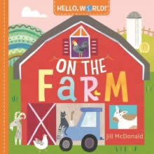 Hello World! On The Farm