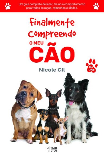 Finalmente Compreendo o meu cão