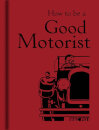 How To Be A Good Motorist
