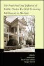 The Production and Diffusion of Public Choice Political Economy