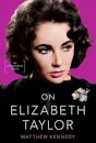 On Elizabeth Taylor