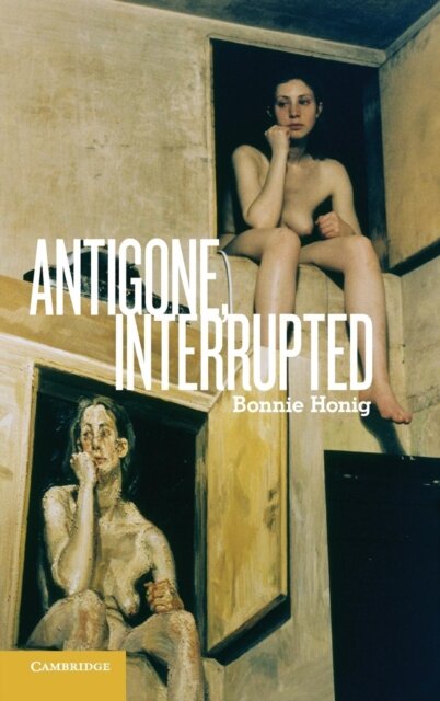 Antigone, Interrupted