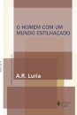 O Homem Com Um Mundo Estilhaçado