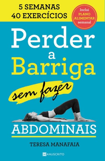 Perder A Barriga Sem Fazer Abdominais