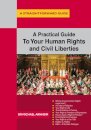 A Practical Guide to Your Human Rights and Civil Liberties
