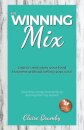 The Winning Mix