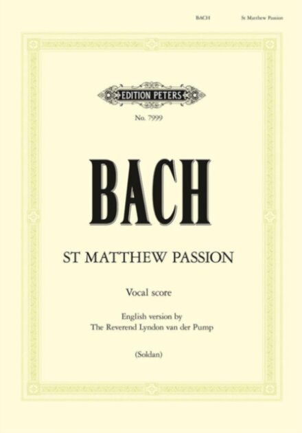 St. Matthew Passion BWV 244 (Vocal Score English Version)