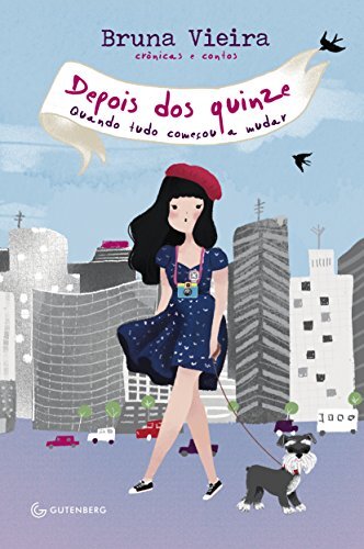 Depois Dos Quinze: Quando Tudo Começou A Mudar