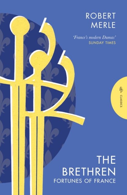 The Brethren: Fortunes of France 1