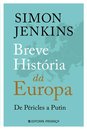 Breve História da Europa - De Péricles a Putin