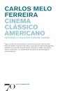 Cinema Clássico Americano: géneros e génio em Howard Hawks