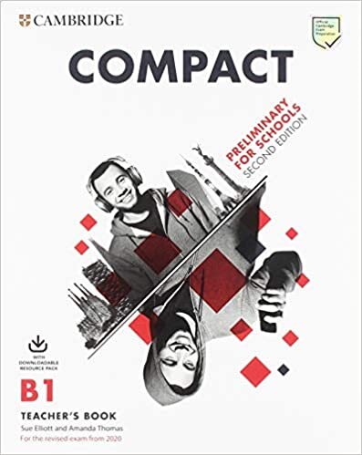Compact Preliminary for Schools Teacher's Book with Downloadable Class Audio and Teacher's Photocopiable Worksheets