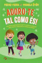Adoro-te tal como és!