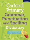 Oxford Primary Grammar, Punctuation and Spelling Dictionary