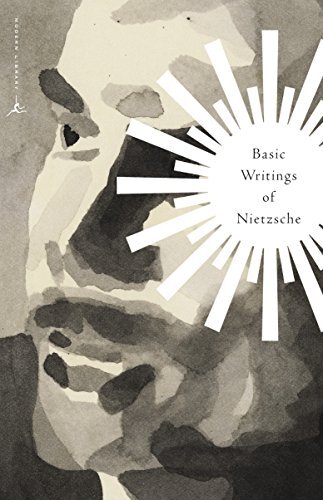 The Basic Writings Of Nietzsche