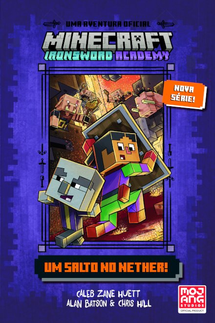 Minecraft: Ironsword Academy: Um Salto no Nether!