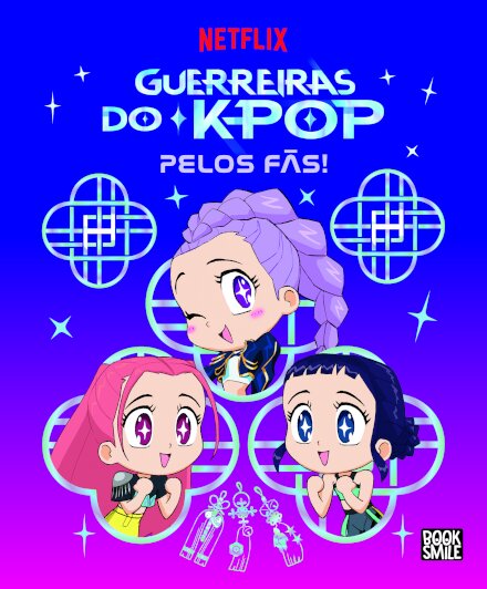 Guerreiras Do K-Pop: Pelos Fãs!