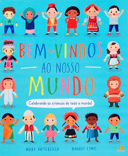 Bem-Vindos Ao Nosso Mundo