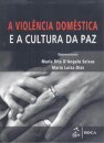 Violência Doméstica E A Cultura Da Paz