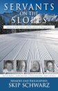 Servants on the Slopes